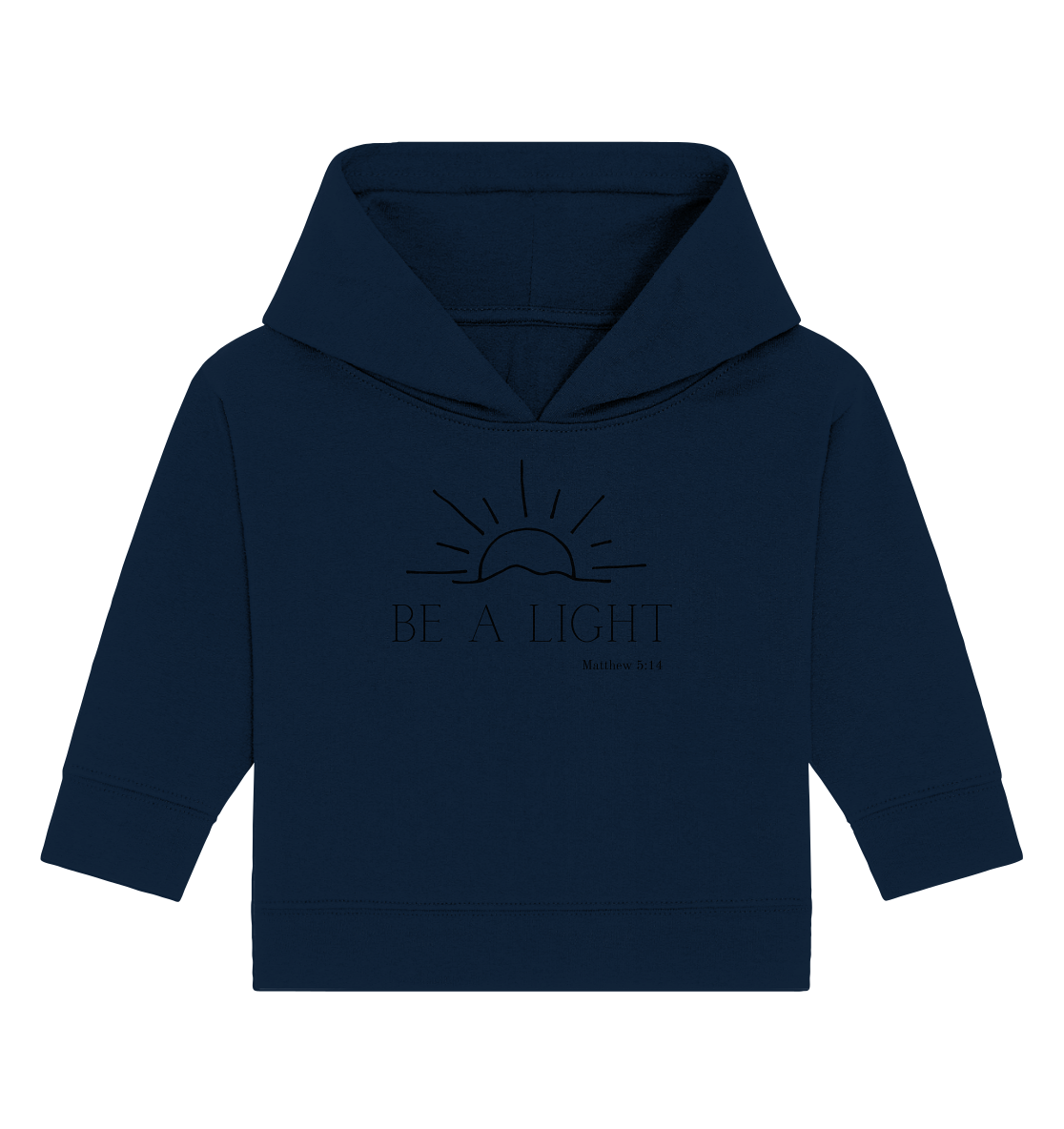 Be a light - Baby Organic Hoodie - wertvoll und geliebt 