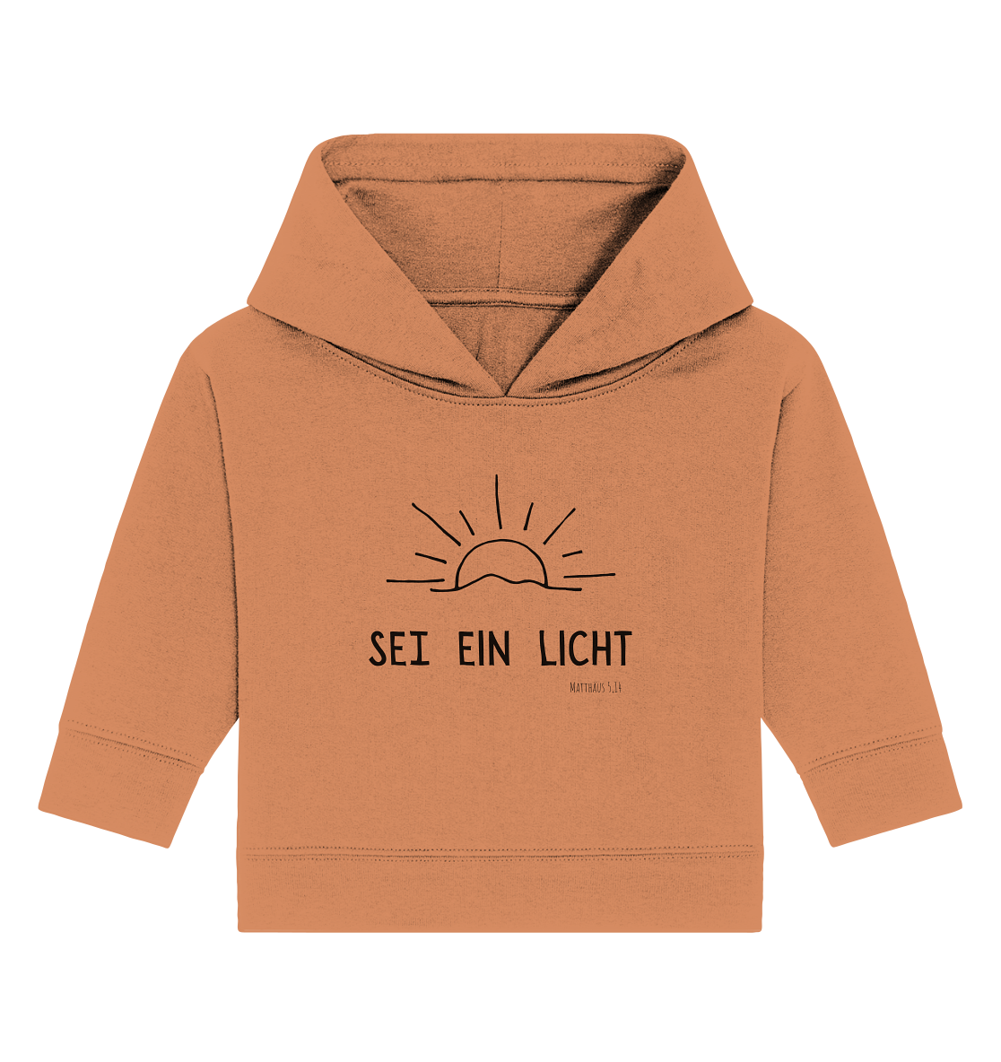 Sei ein Licht - Baby Organic Hoodie - wertvoll und geliebt 