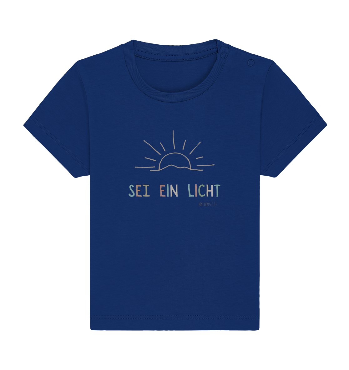 Sei ein Licht - Baby Organic Shirt - wertvoll und geliebt 