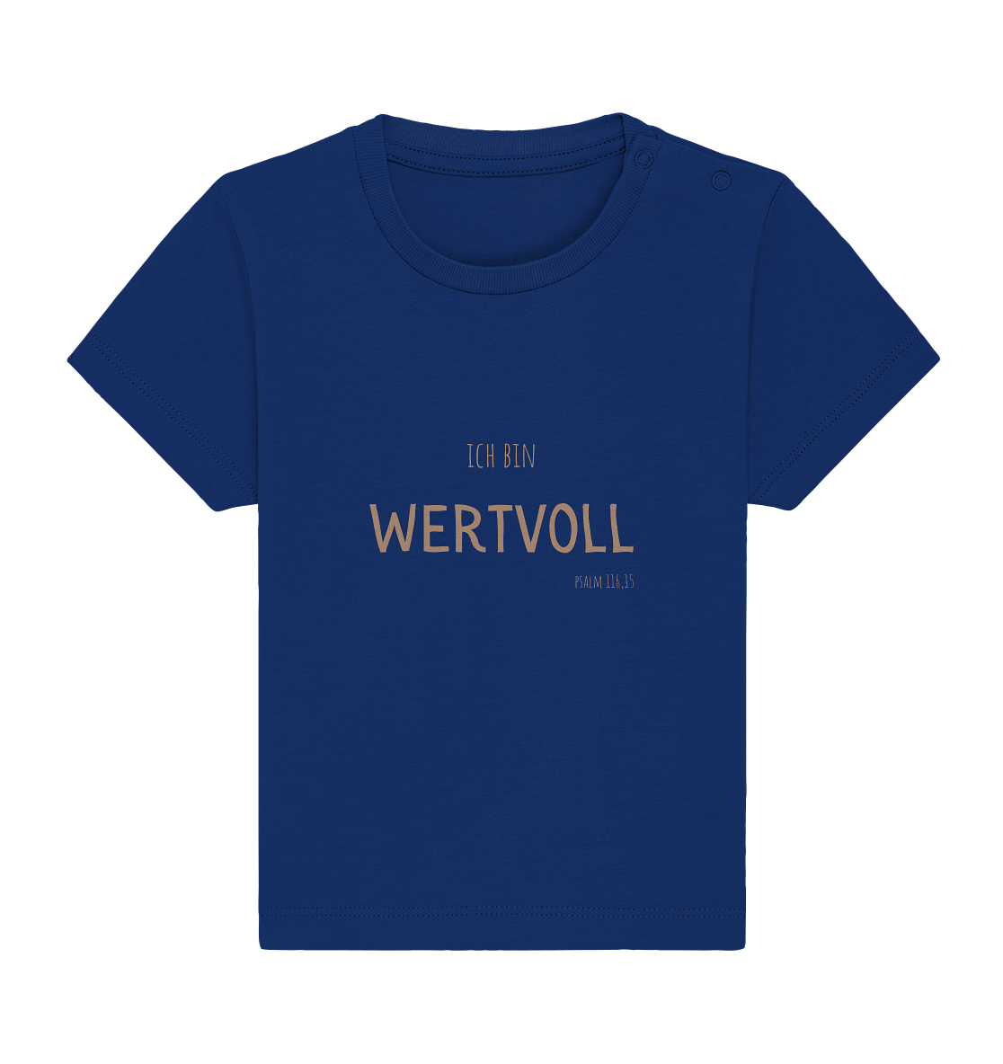 Wertvoll - Baby Organic Shirt - wertvoll und geliebt 