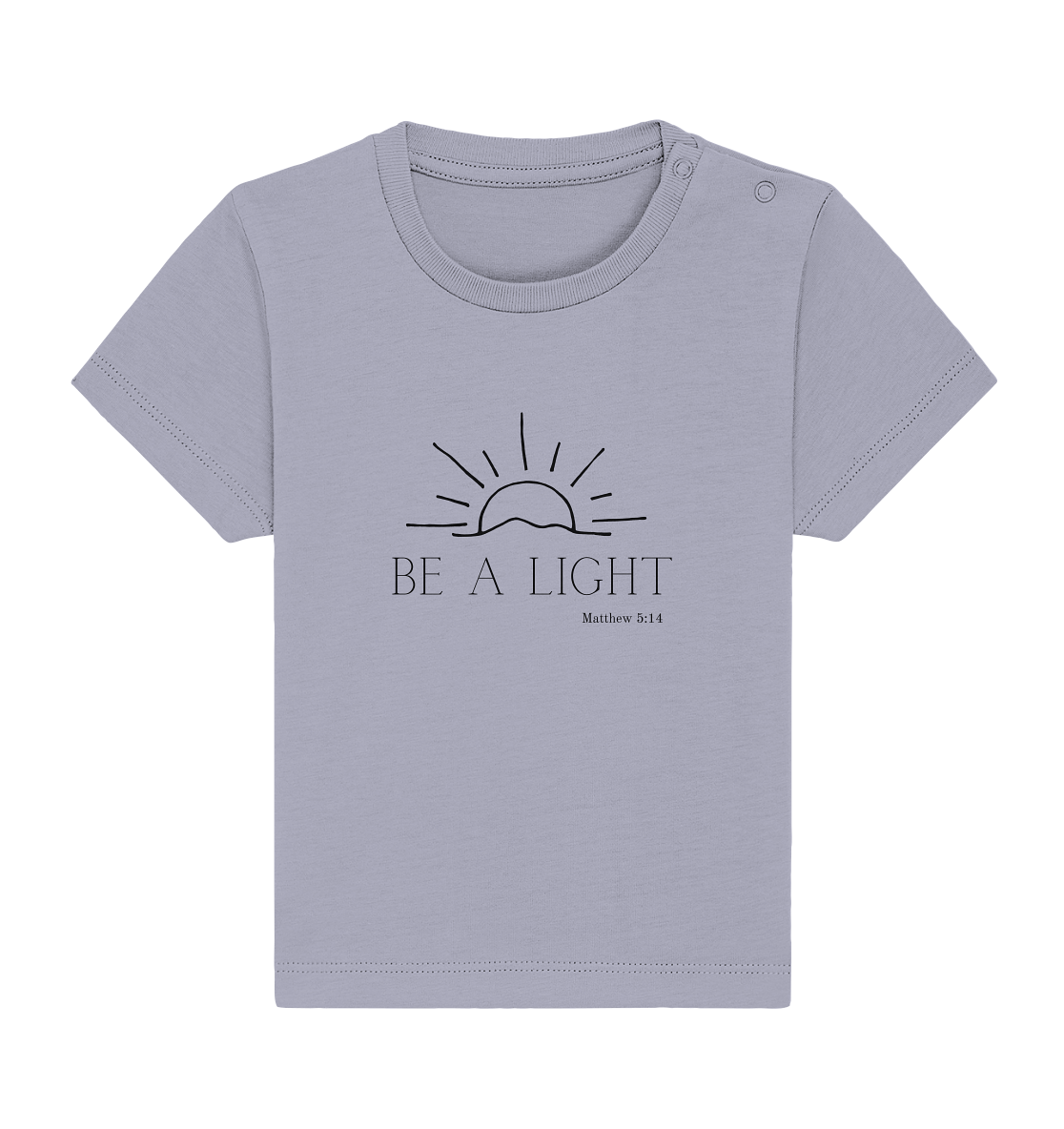 Be a light - Baby Organic Shirt - wertvoll und geliebt 