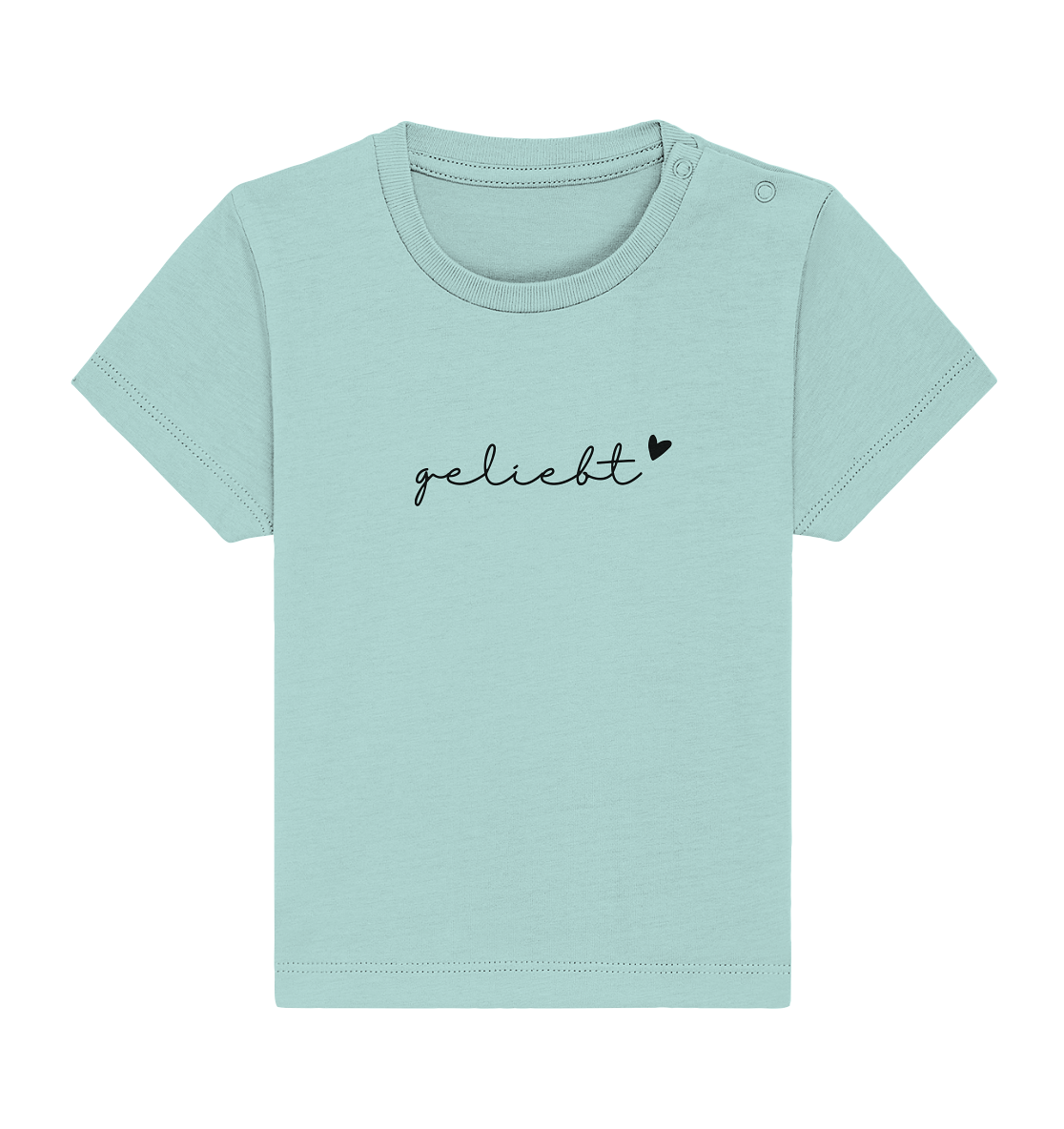 geliebt - Baby Organic Shirt - wertvoll und geliebt 