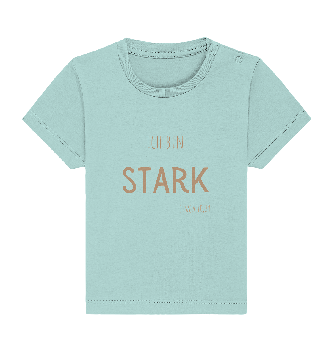Stark - Baby Organic Shirt - wertvoll und geliebt 