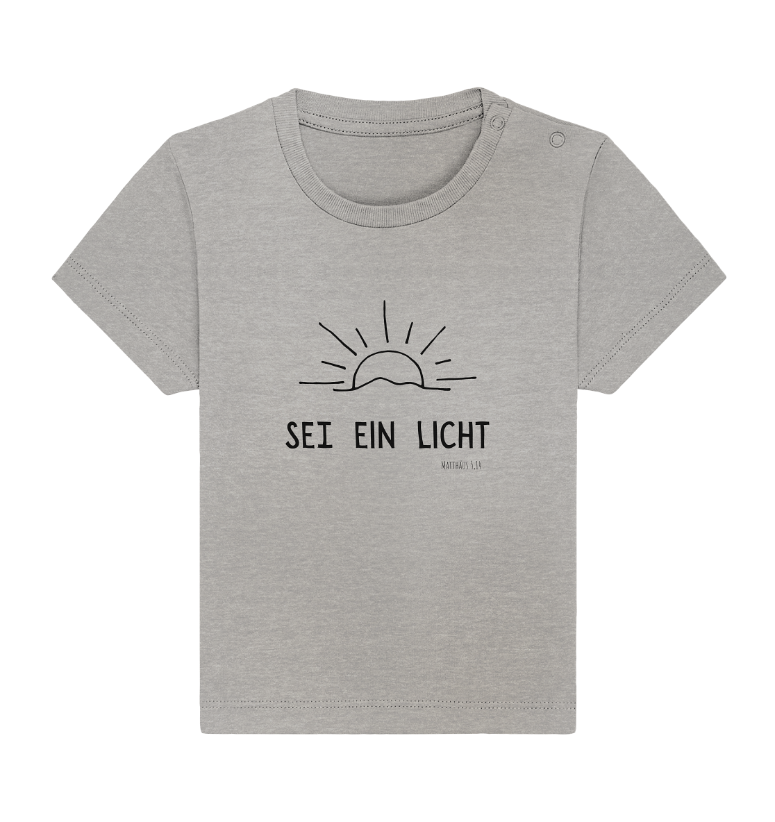 Sei ein Licht - Baby Organic Shirt - wertvoll und geliebt 