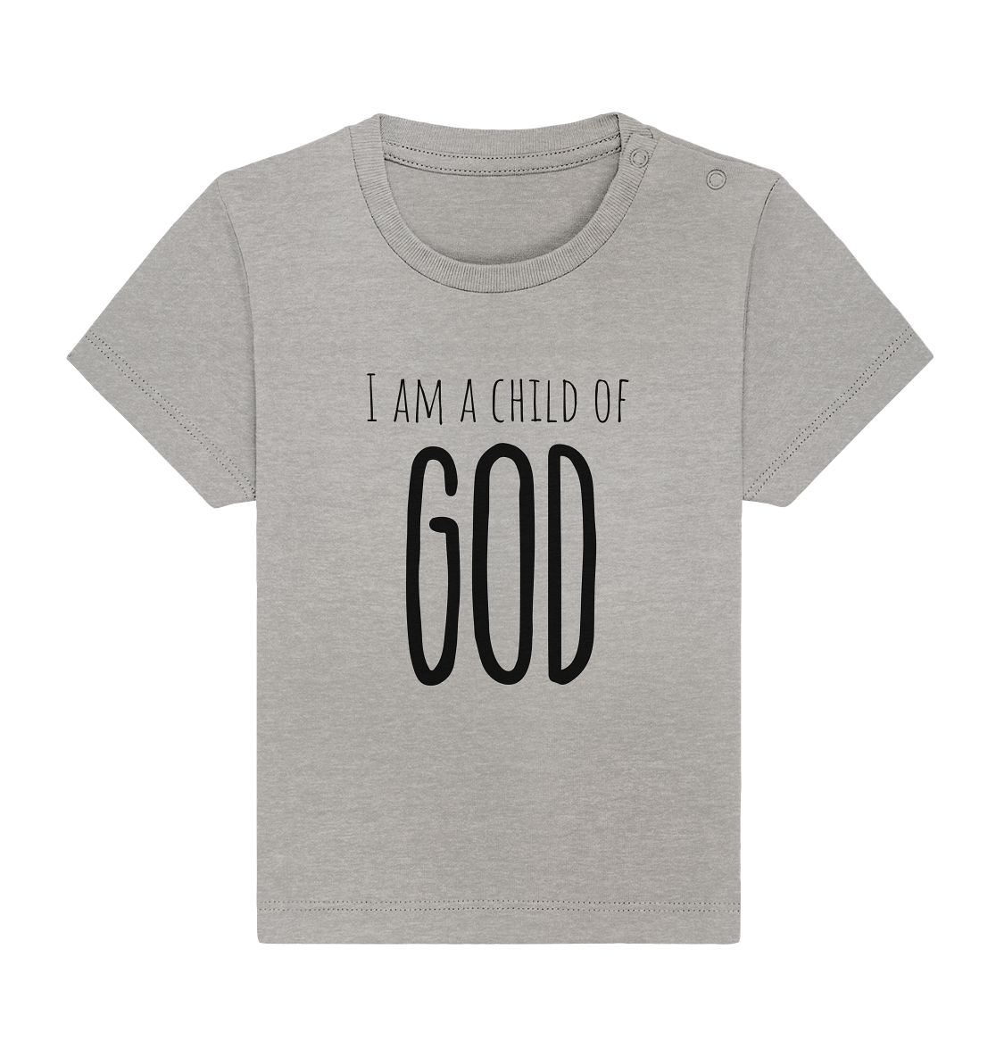I am a child of God - Baby Organic Shirt - wertvoll und geliebt 