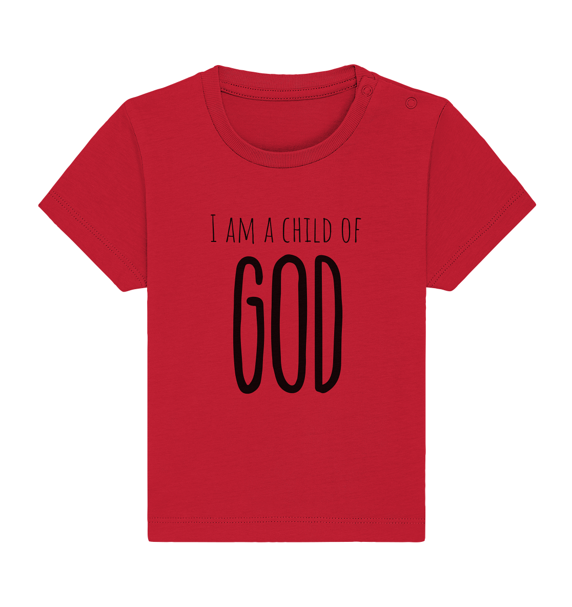 I am a child of God - Baby Organic Shirt - wertvoll und geliebt 