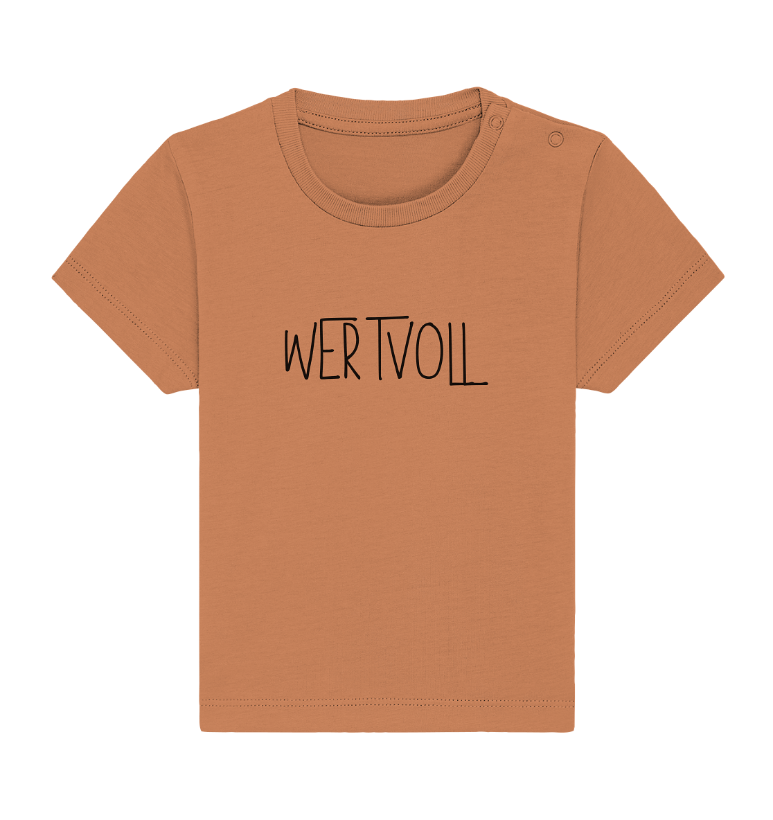 Wertvoll - Baby Organic Shirt - wertvoll und geliebt 