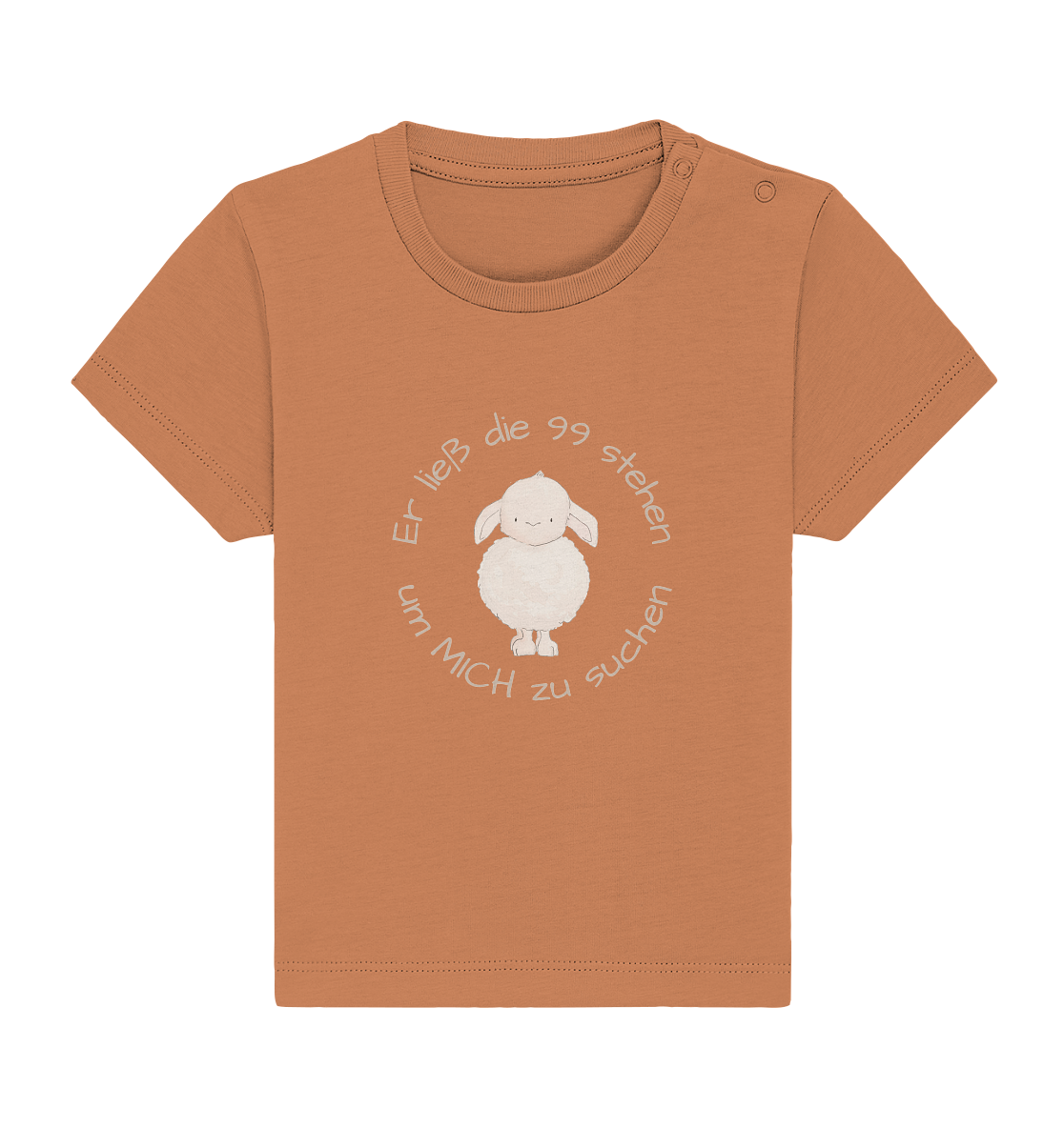 Er ließ die 99 stehen - Baby Organic Shirt - wertvoll und geliebt 