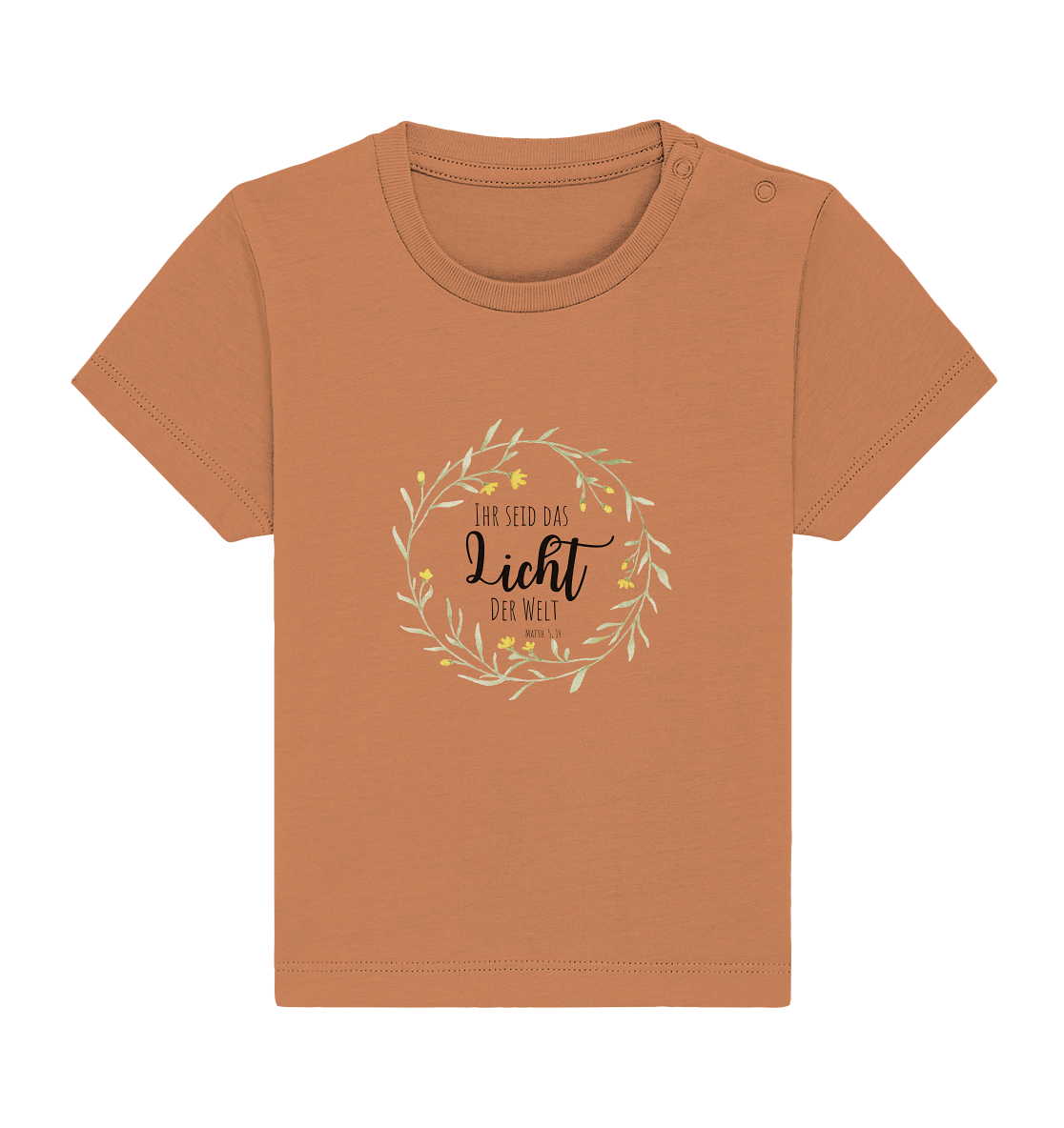 Licht der Welt - Baby Organic Shirt - wertvoll und geliebt 