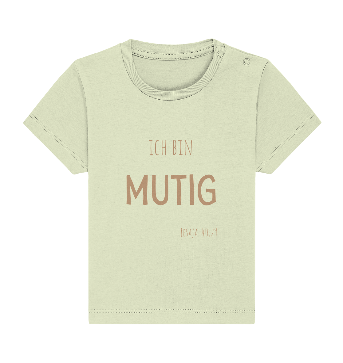 Mutig - Baby Organic Shirt - wertvoll und geliebt 