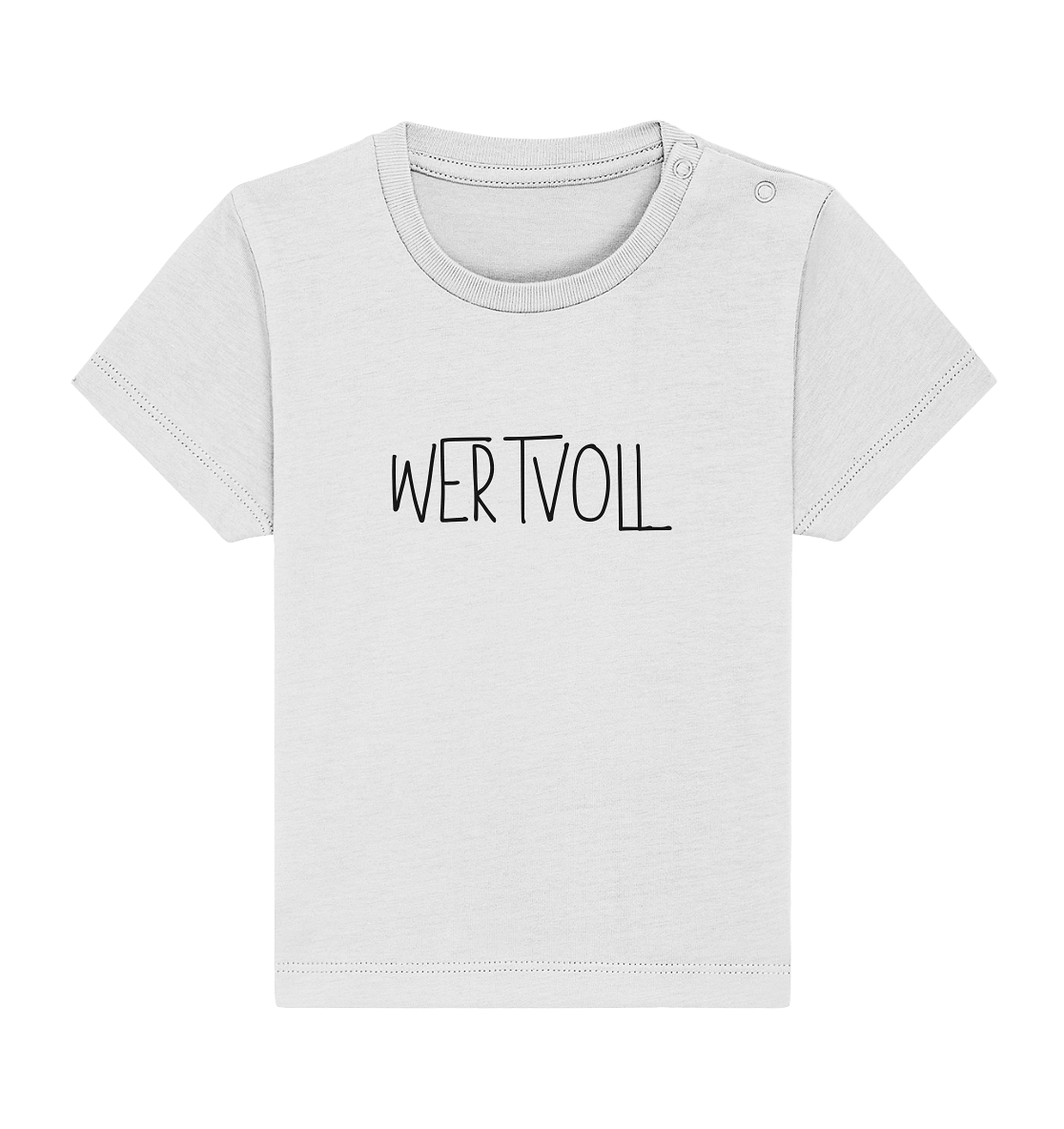 Wertvoll - Baby Organic Shirt - wertvoll und geliebt 