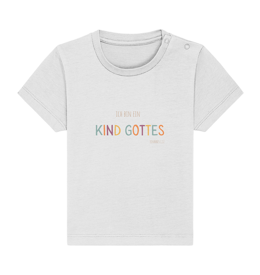 Kind Gottes - Baby Organic Shirt - wertvoll und geliebt 