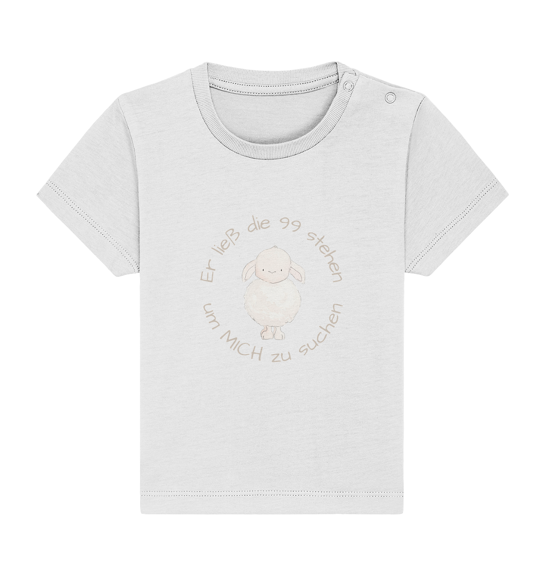 Er ließ die 99 stehen um Mich zu suchen - Baby Organic Shirt - wertvoll und geliebt 