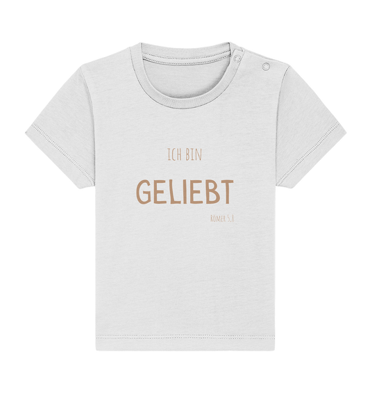 Geliebt - Baby Organic Shirt - wertvoll und geliebt 