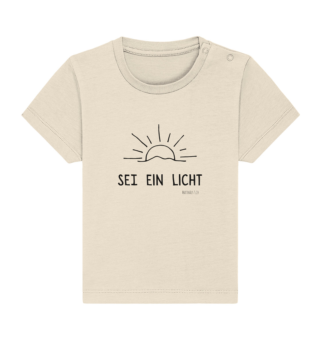 Sei ein Licht - Baby Organic Shirt - wertvoll und geliebt 