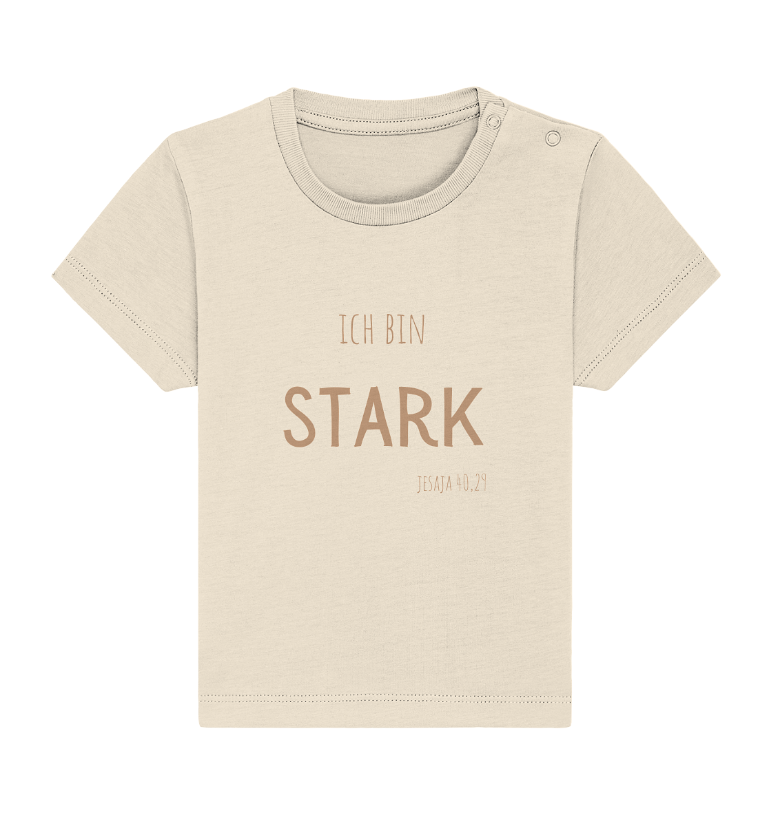 Stark - Baby Organic Shirt - wertvoll und geliebt 