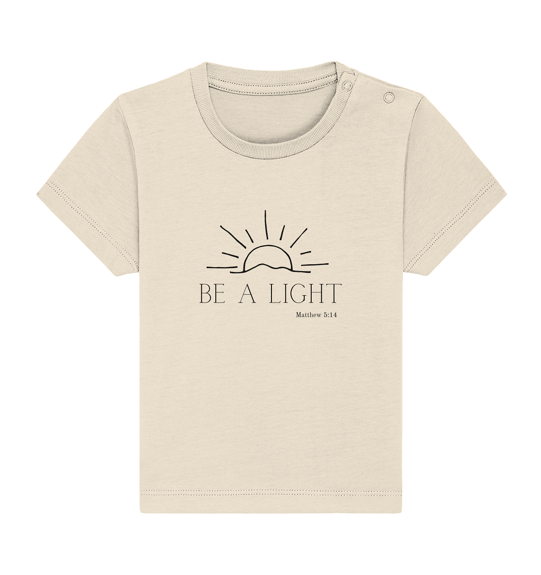 Be a light - Baby Organic Shirt - wertvoll und geliebt 