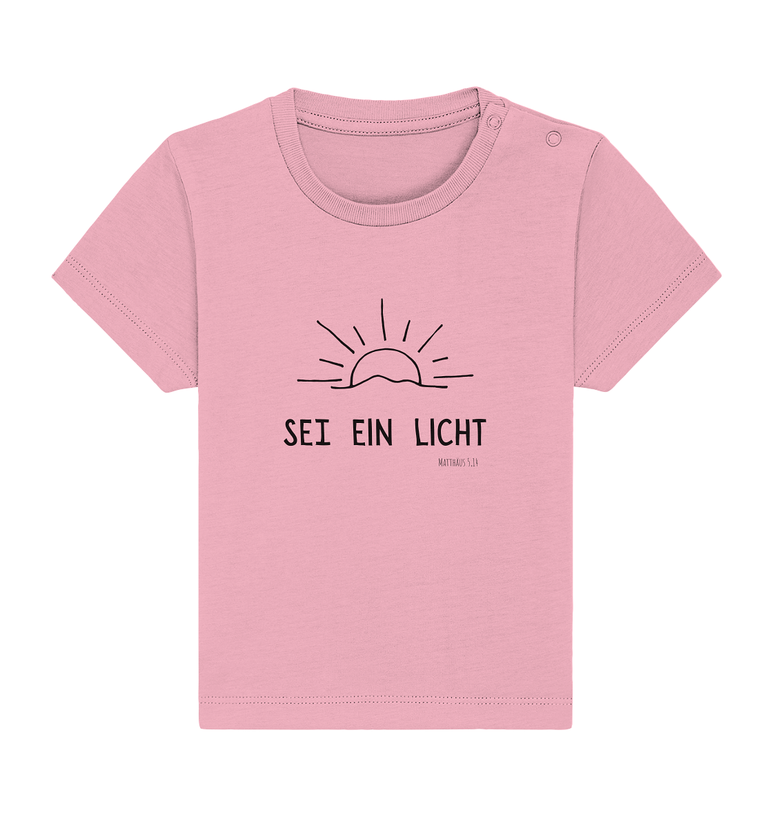 Sei ein Licht - Baby Organic Shirt - wertvoll und geliebt 
