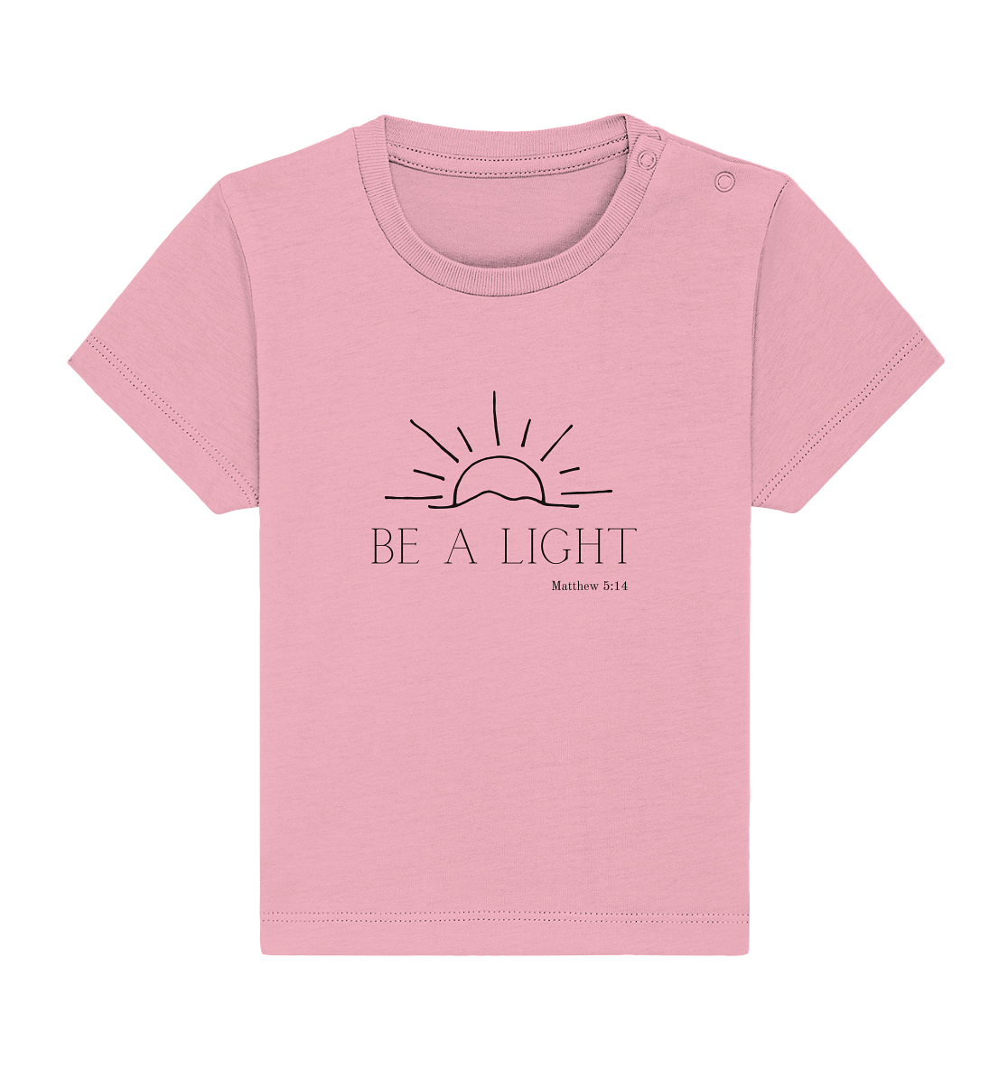 Be a light - Baby Organic Shirt - wertvoll und geliebt 