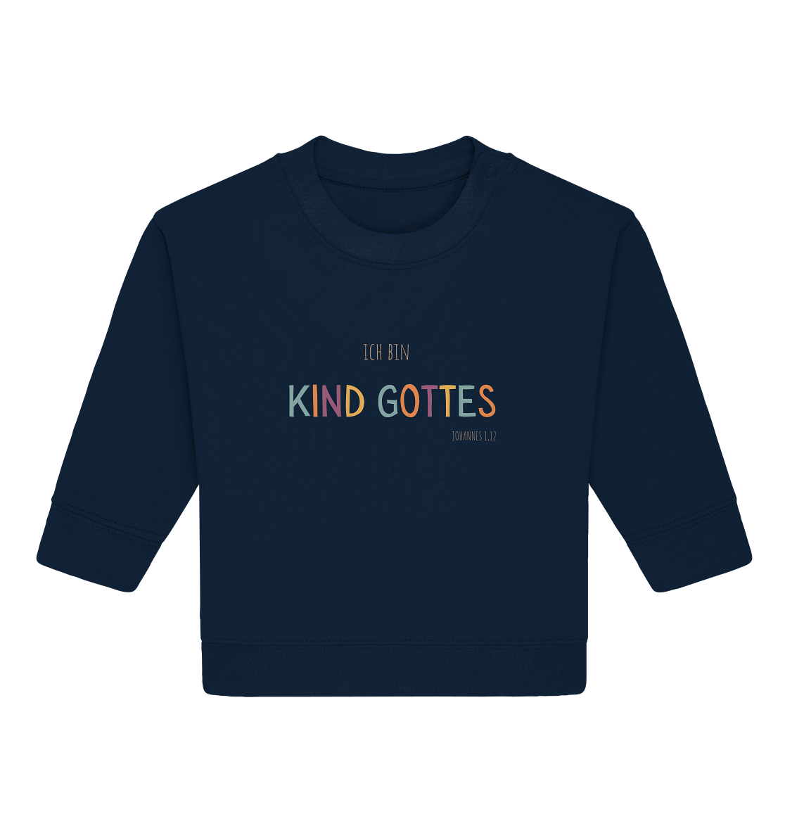 Kind Gottes - Baby Organic Sweatshirt - wertvoll und geliebt 