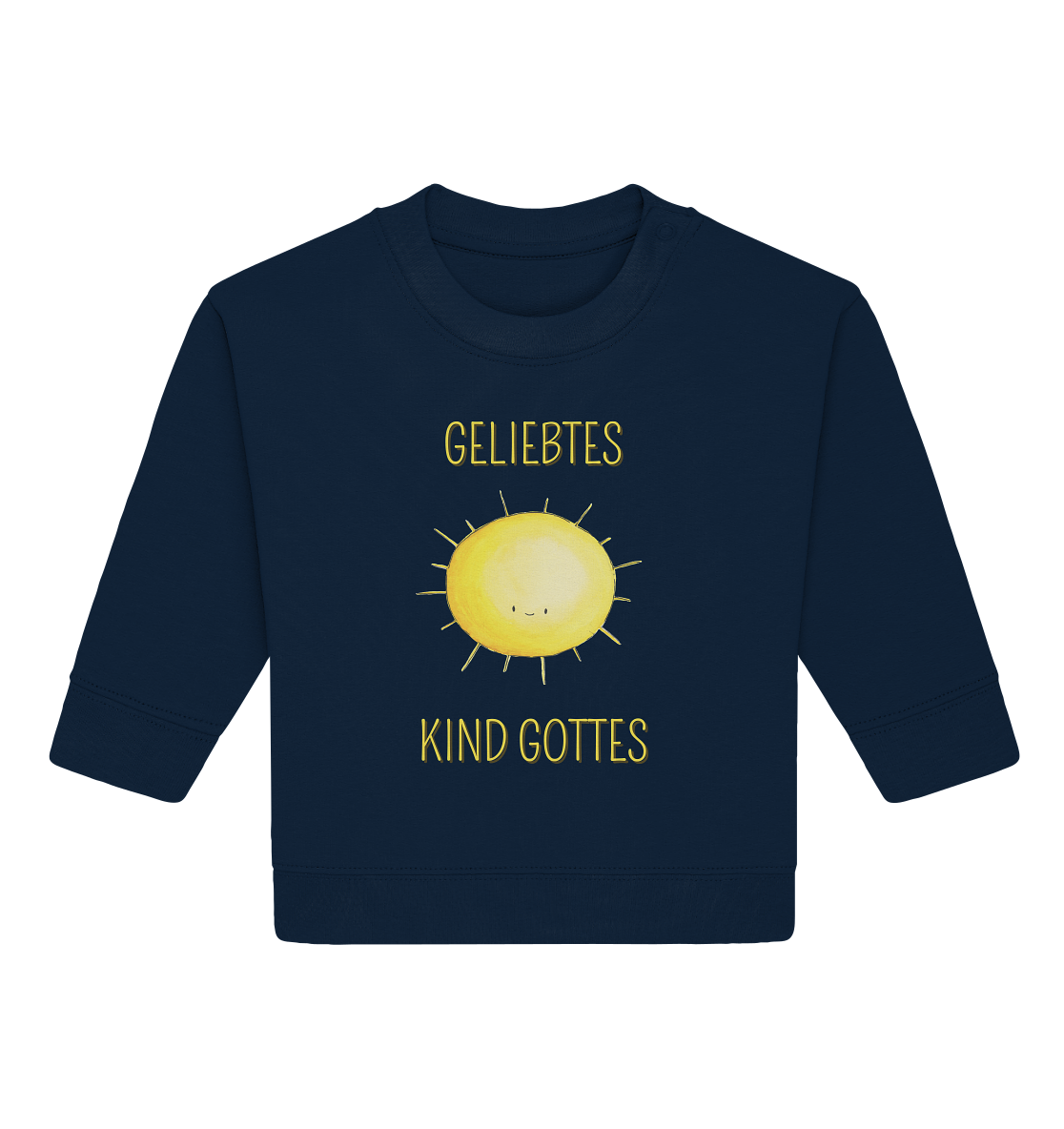 Geliebtes Kind Gottes - Baby Organic Sweatshirt - wertvoll und geliebt 