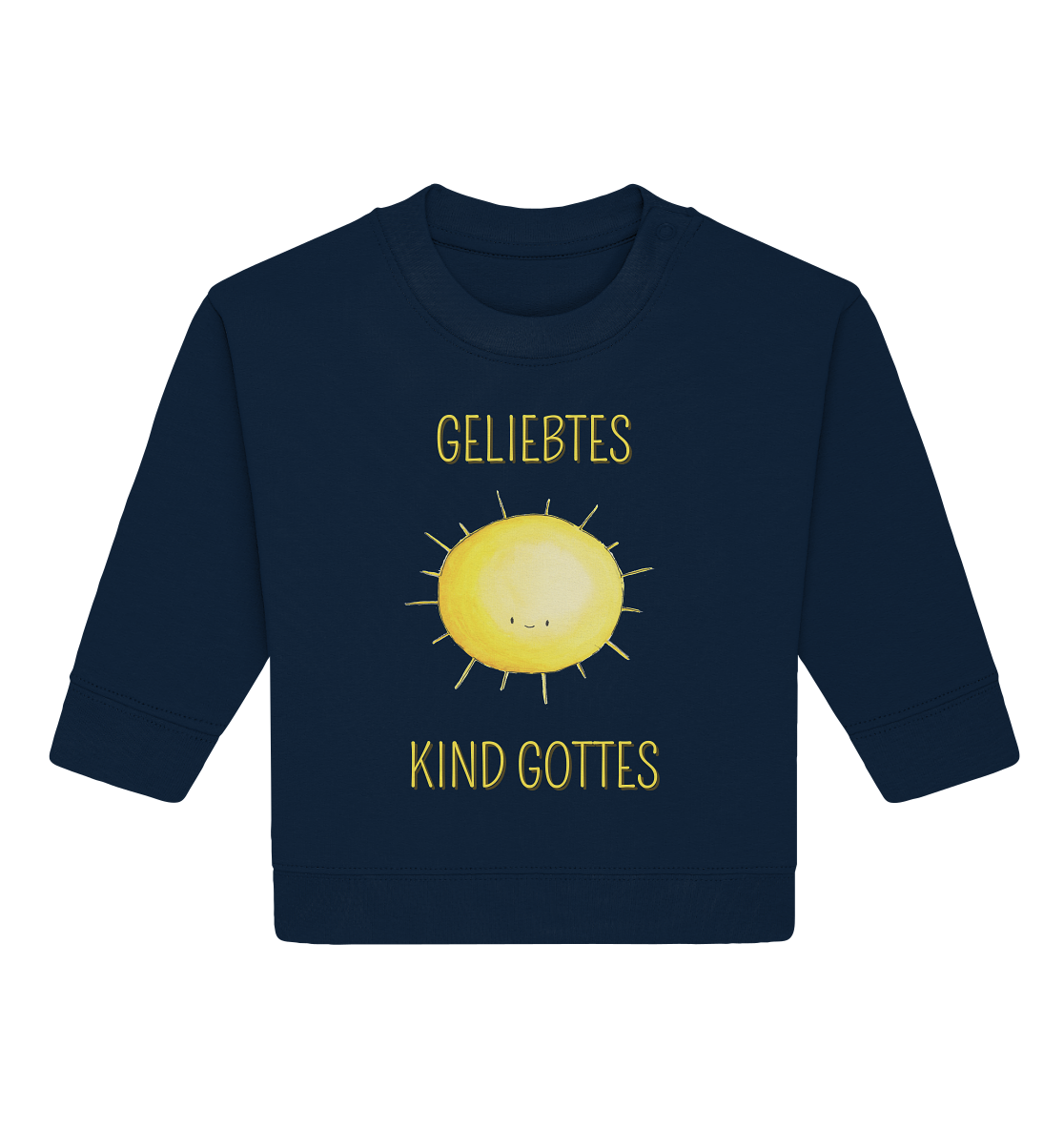 Geliebtes Kind Gottes - Baby Organic Sweatshirt - wertvoll und geliebt 