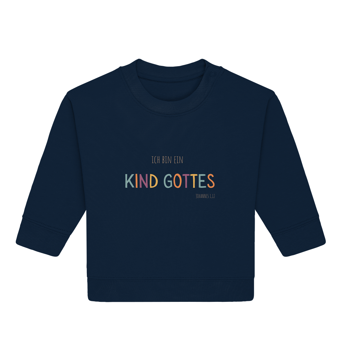 Kind Gottes - Baby Organic Sweatshirt - wertvoll und geliebt 