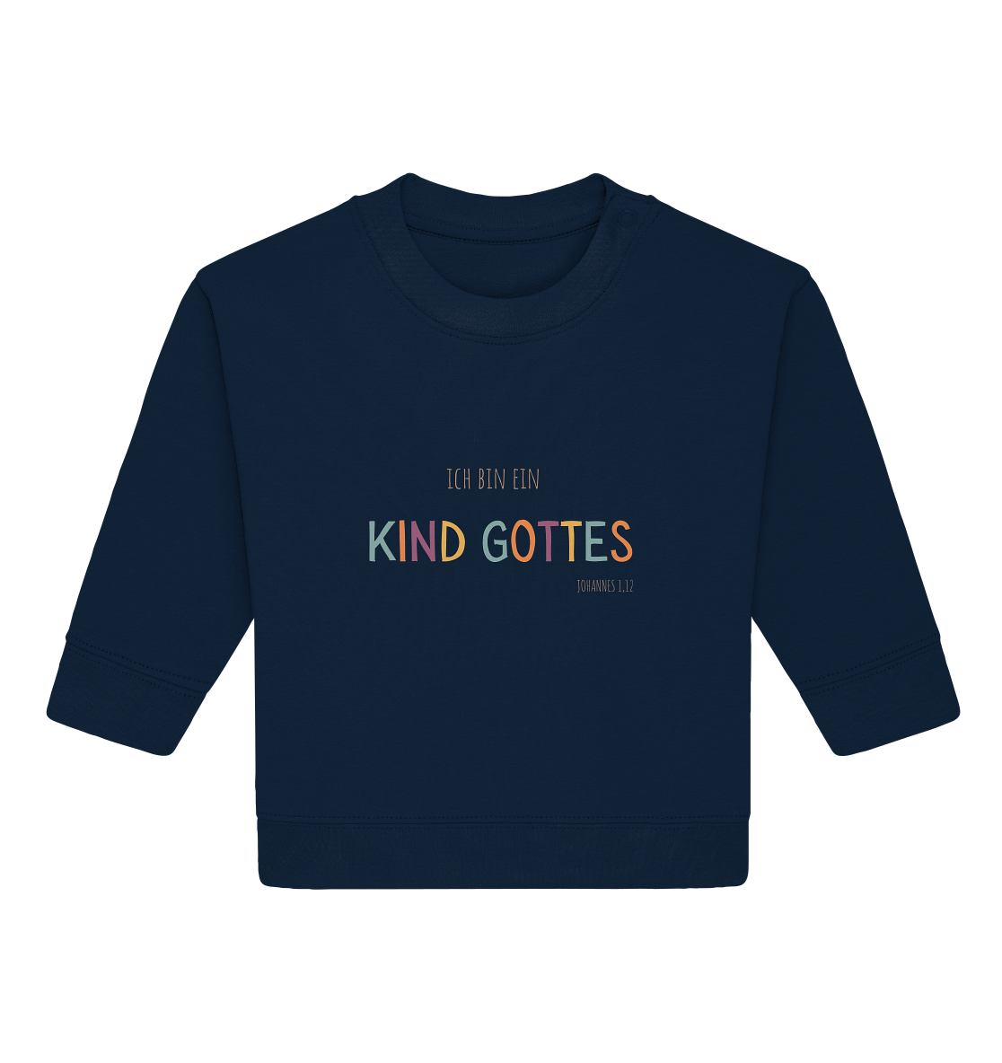 Kind Gottes - Baby Organic Sweatshirt - wertvoll und geliebt 