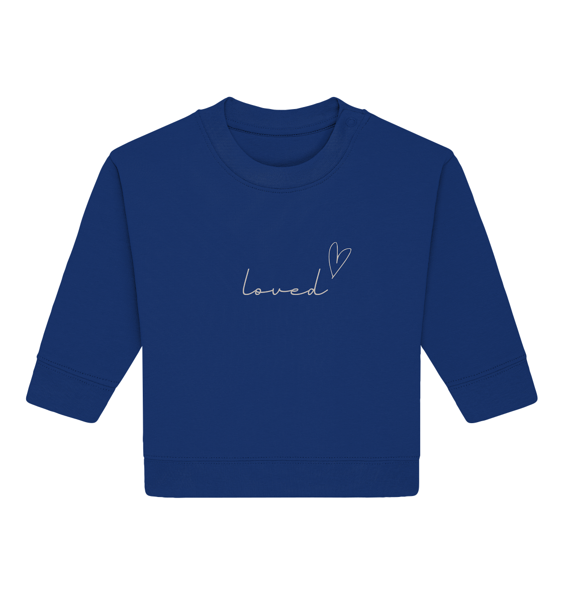 loved - Baby Organic Sweatshirt - wertvoll und geliebt 