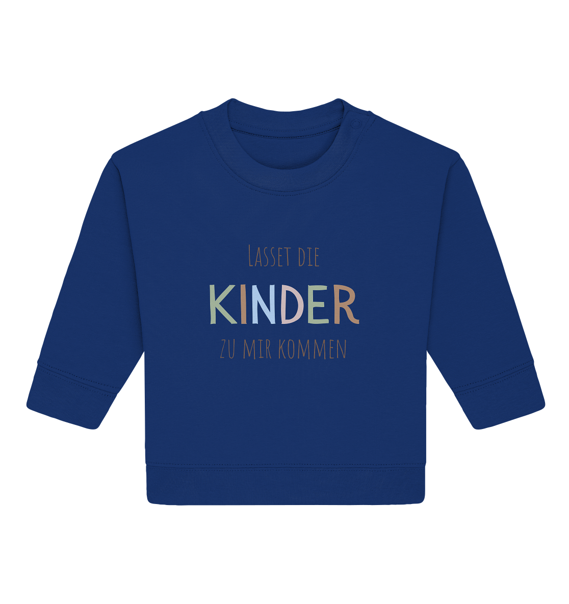 Lasset die Kinder zu mir kommen - Baby Organic Sweatshirt - wertvoll und geliebt 