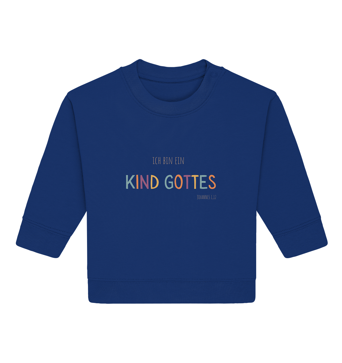 Kind Gottes - Baby Organic Sweatshirt - wertvoll und geliebt 