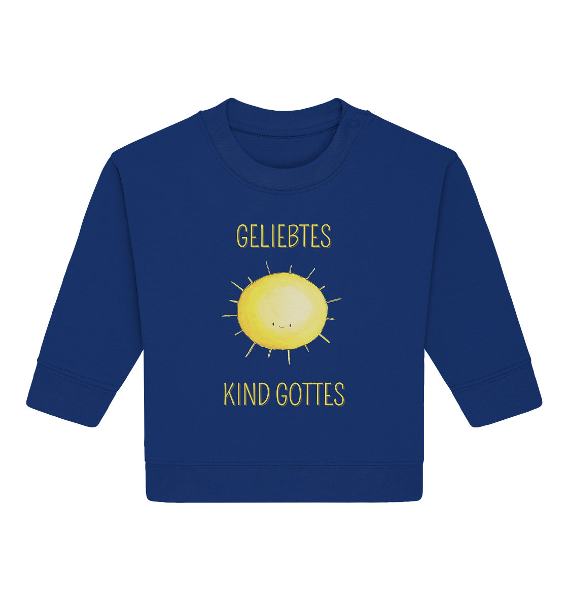 Geliebtes Kind Gottes - Baby Organic Sweatshirt - wertvoll und geliebt 