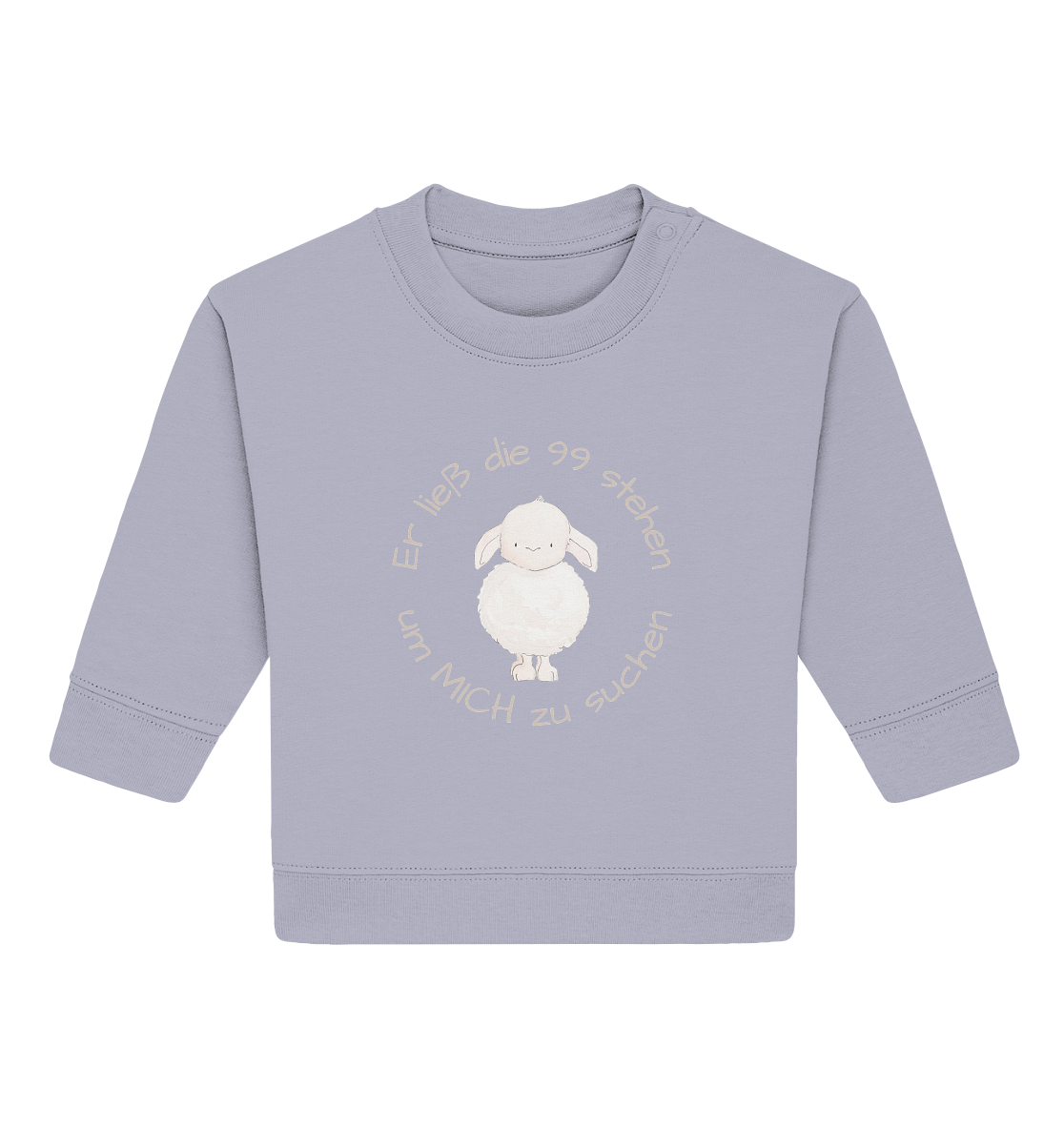 Er ließ die 99 stehen - Baby Organic Sweatshirt - wertvoll und geliebt 