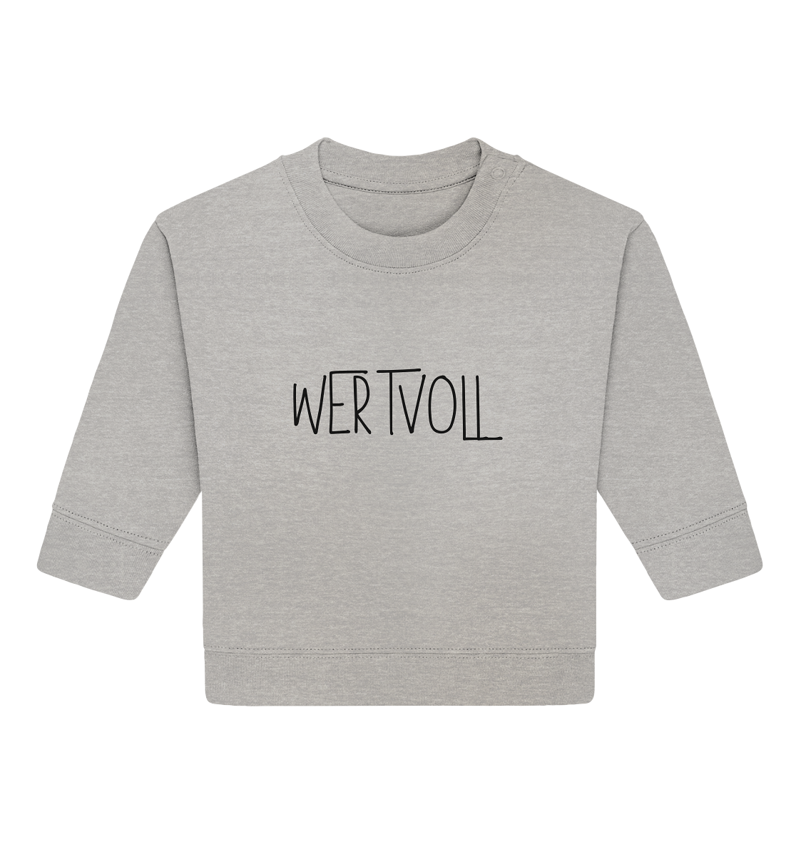 Wertvoll - Baby Organic Sweatshirt - wertvoll und geliebt 