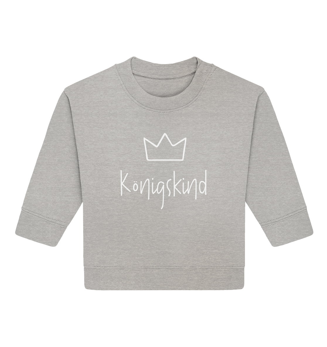 Königskind - Baby Organic Sweatshirt - wertvoll und geliebt 