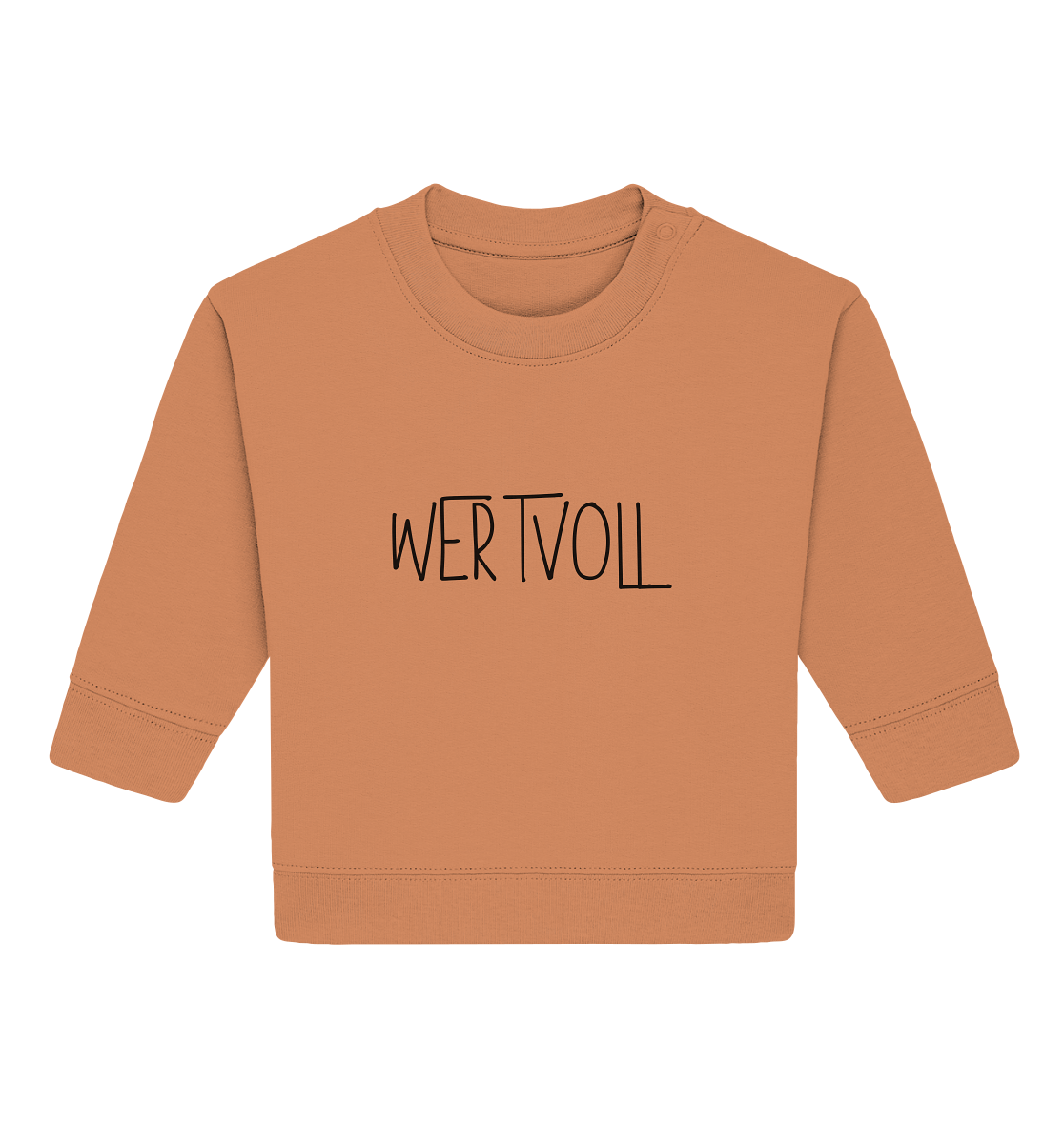Wertvoll - Baby Organic Sweatshirt - wertvoll und geliebt 