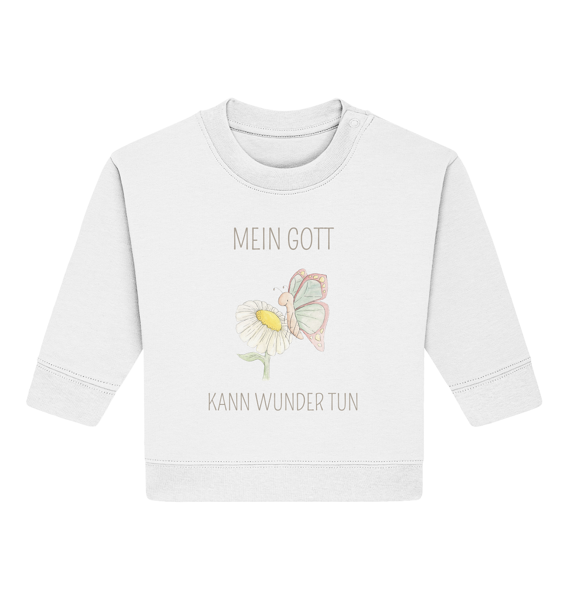Mein Gott kann Wunder tun - Baby Organic Sweatshirt - wertvoll und geliebt 