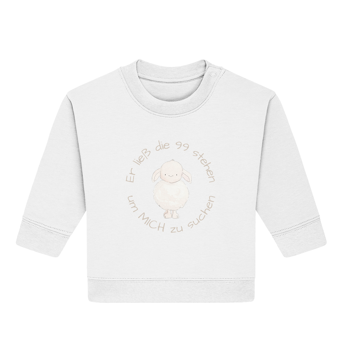 Er ließ die 99 stehen - Baby Organic Sweatshirt - wertvoll und geliebt 