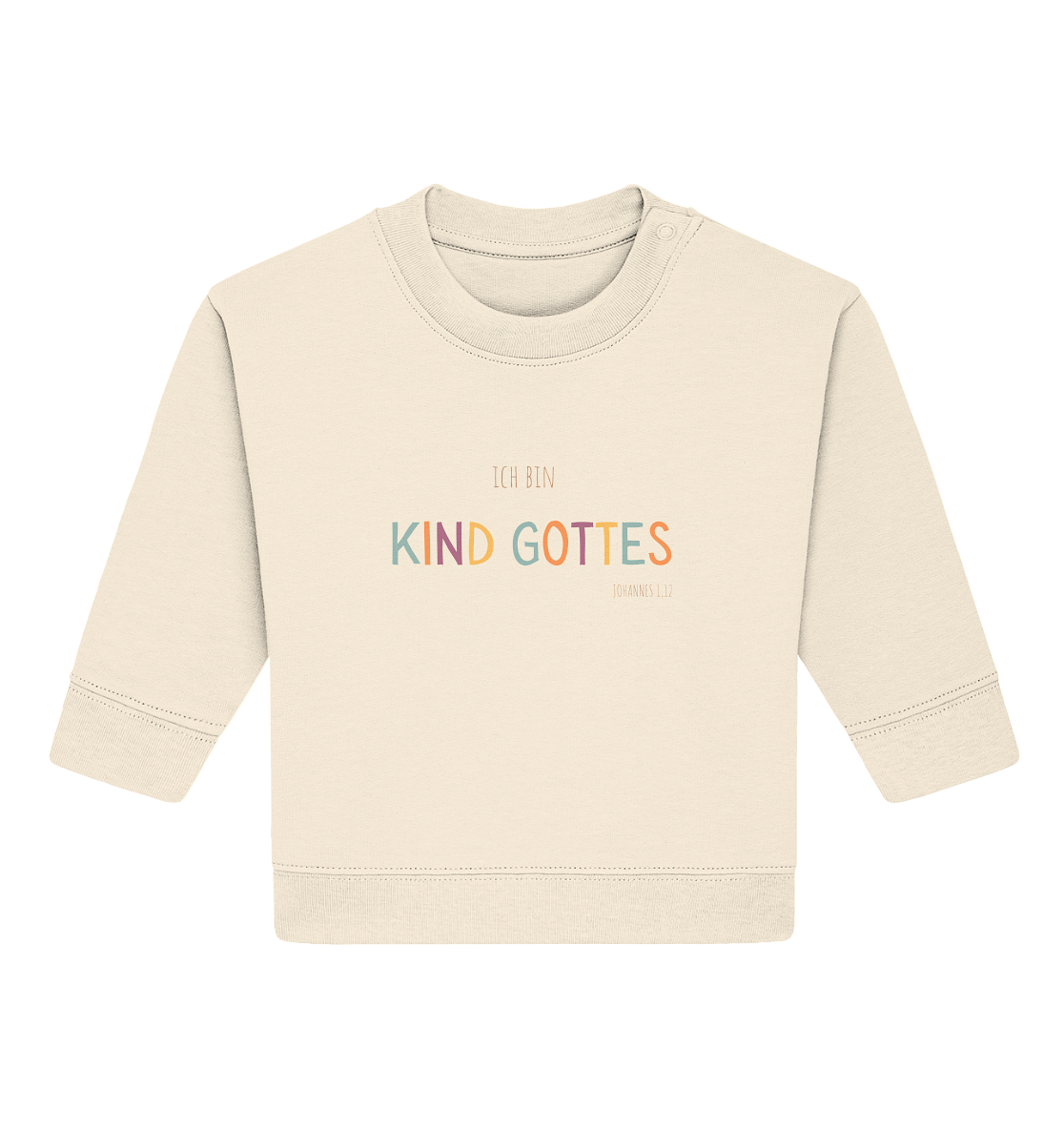 Kind Gottes - Baby Organic Sweatshirt - wertvoll und geliebt 