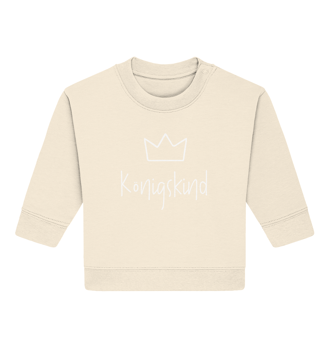 Königskind - Baby Organic Sweatshirt - wertvoll und geliebt 