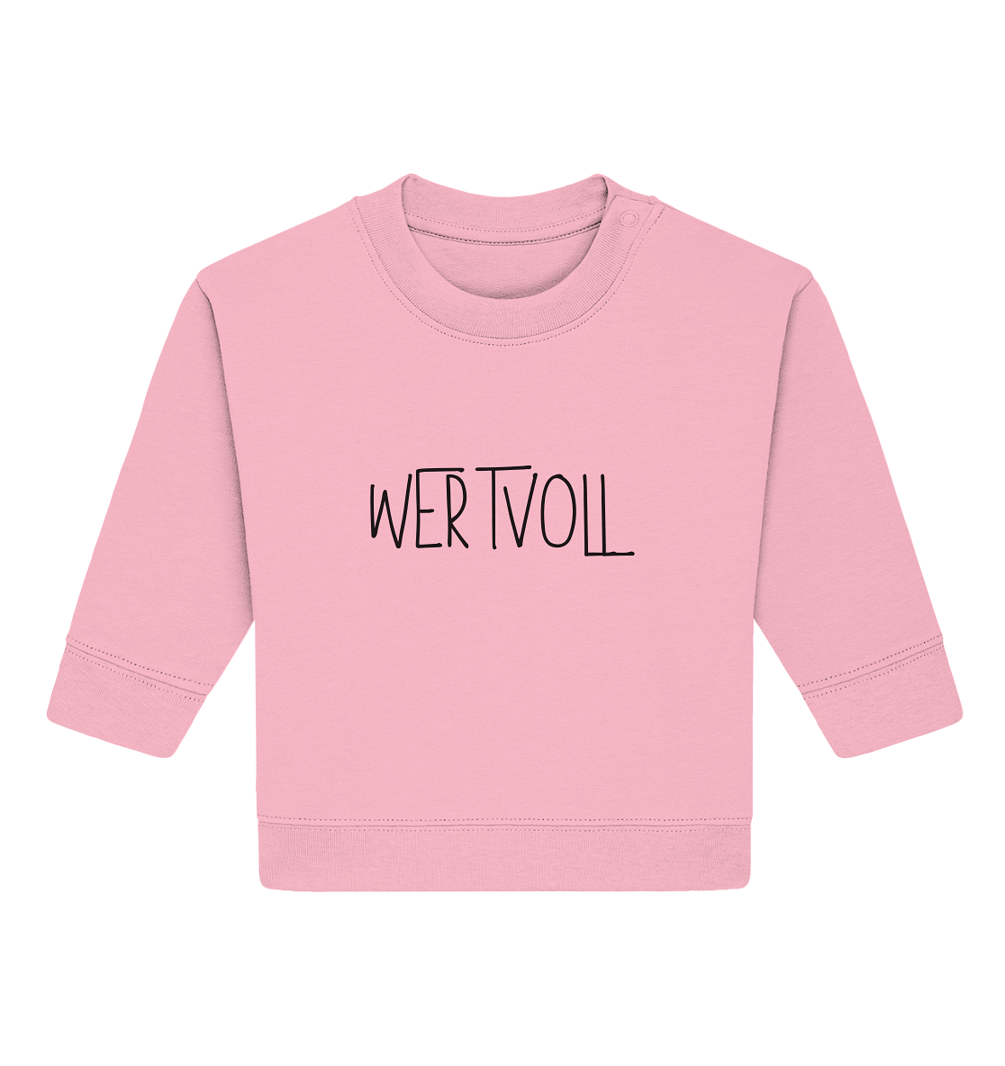 Wertvoll - Baby Organic Sweatshirt - wertvoll und geliebt 