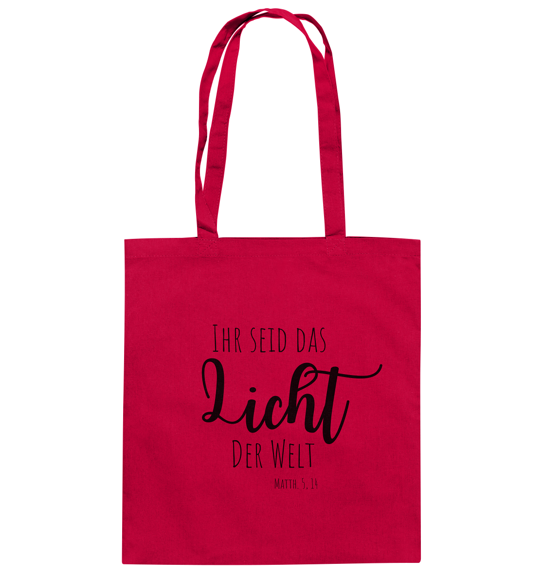 Ihr seid das Licht der Welt - Baumwolltasche - wertvoll und geliebt 