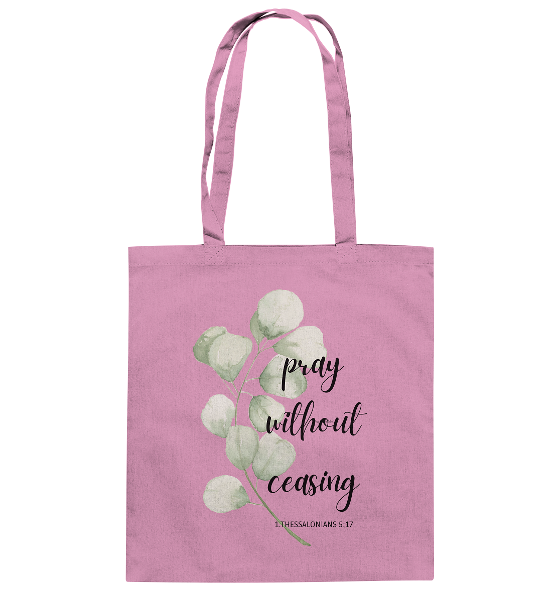 pray without ceasing - Baumwolltasche - wertvoll und geliebt 