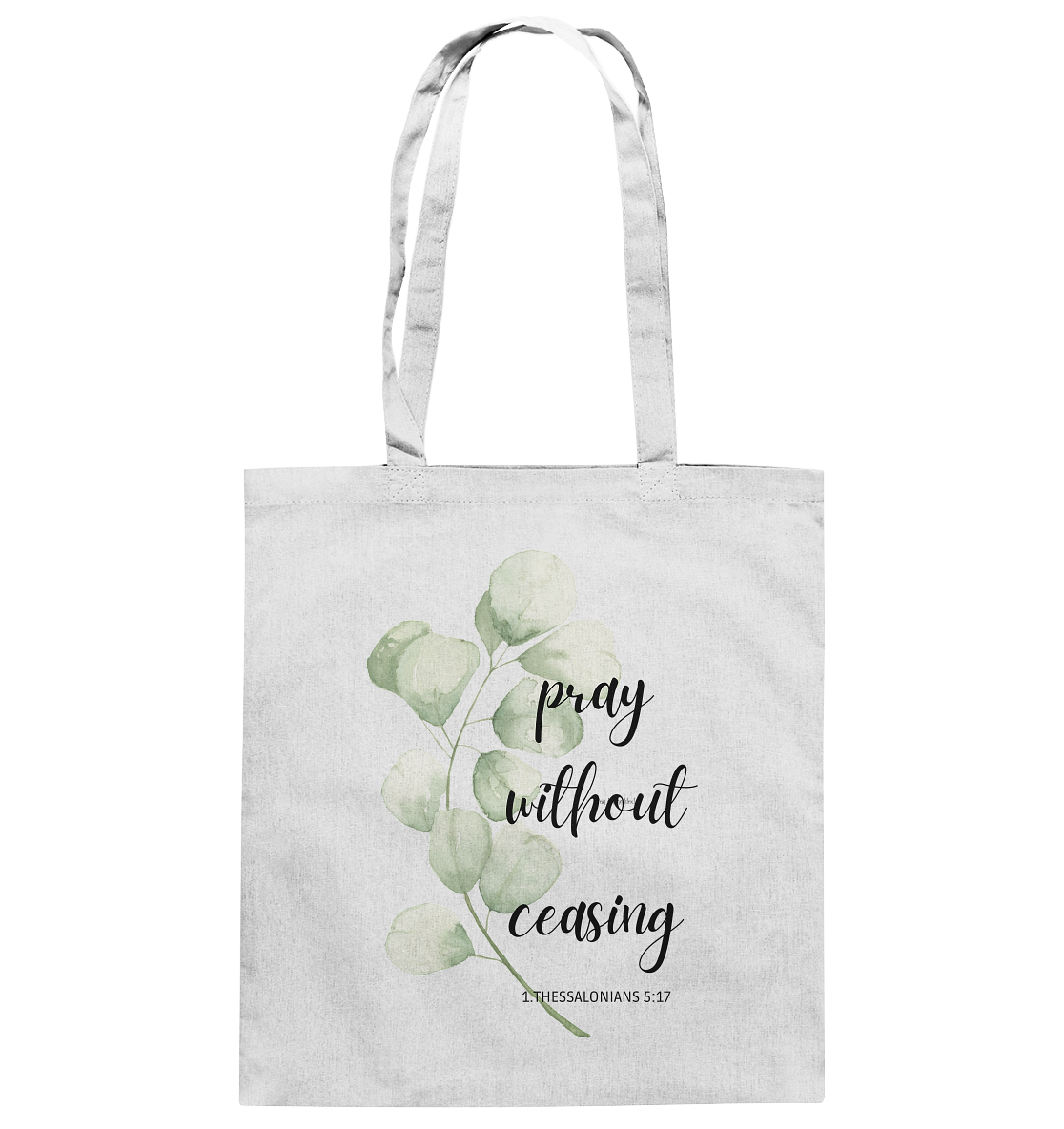 pray without ceasing - Baumwolltasche - wertvoll und geliebt 