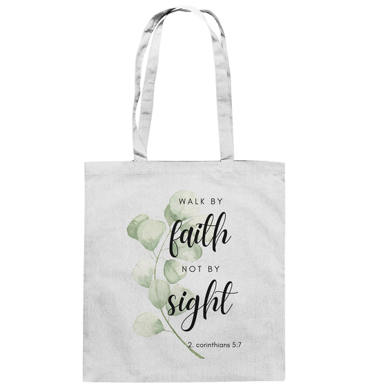 Walk by faith - Baumwolltasche - wertvoll und geliebt 