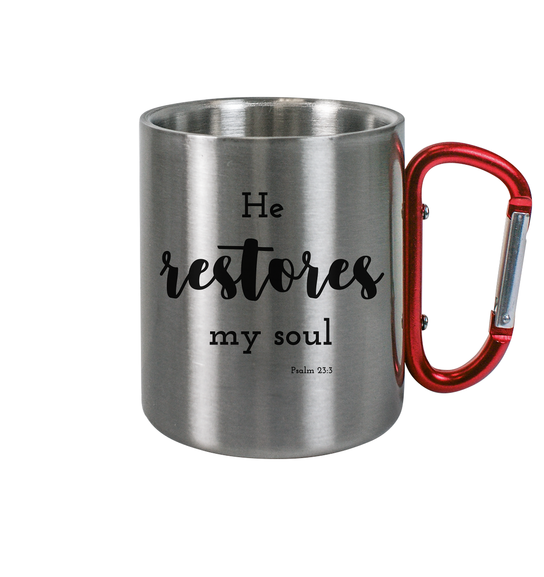 He restores my soul - Edelstahl Tasse - wertvoll und geliebt 