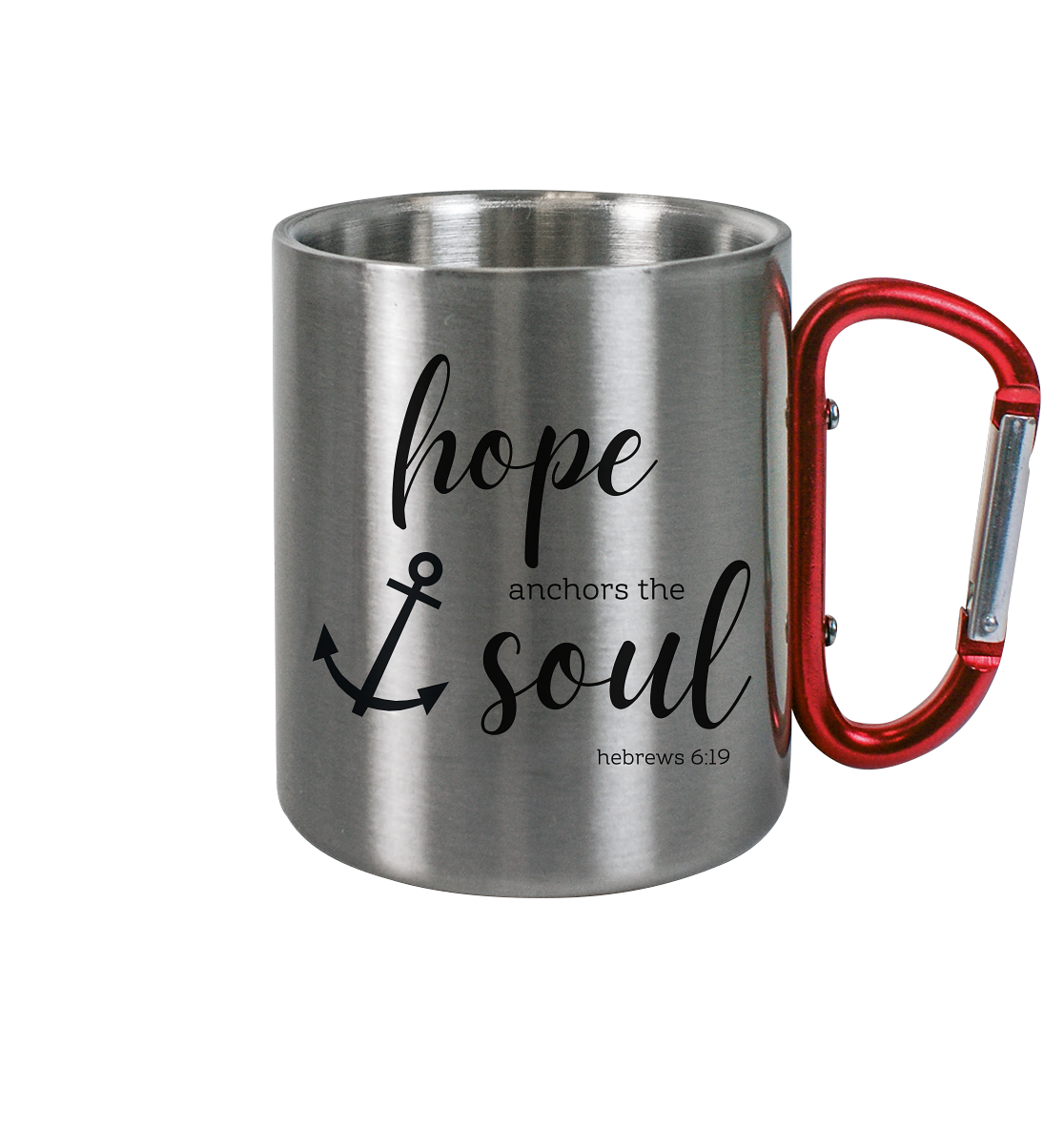 hope anchors the soul - Edelstahl Tasse - wertvoll und geliebt 