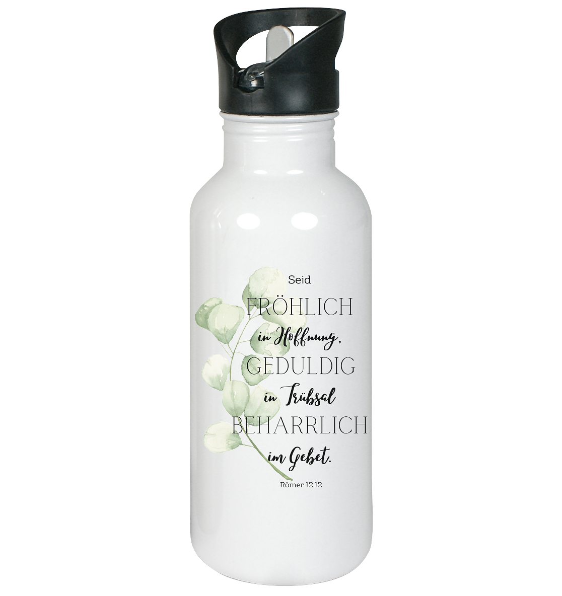 Römer 12,12 - Edelstahl-Trinkflasche - wertvoll und geliebt 