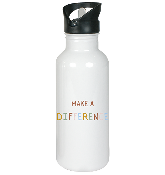 Make a difference - Edelstahl-Trinkflasche - wertvoll und geliebt 