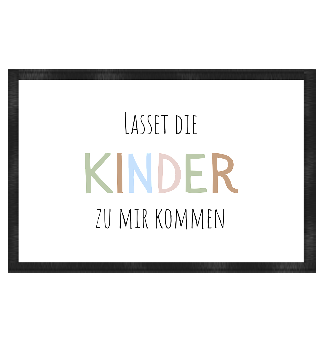 Lasset die Kinder zu mir kommen - Fußmatte 60x40cm - wertvoll und geliebt 